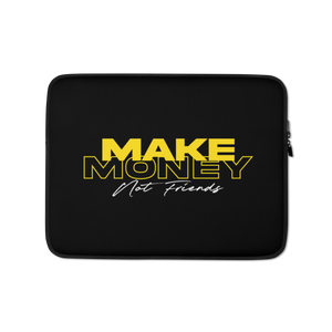 13″ Make Money Not Friends Typography Laptop Sleeve by Design Express