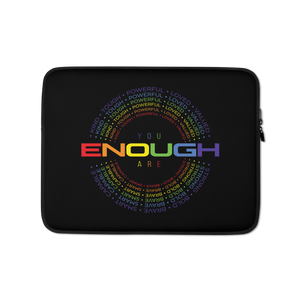 You Are Enough (Colorful) Laptop Sleeve