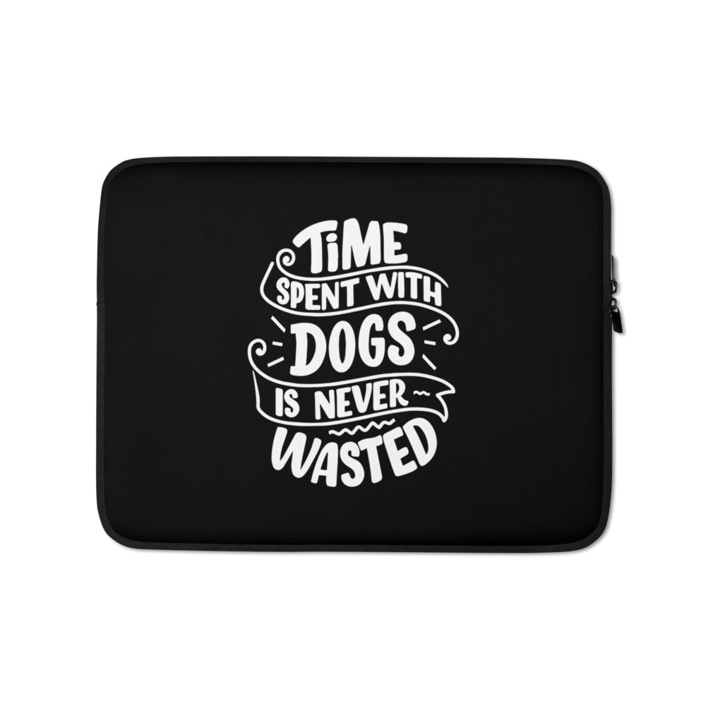 13 in Time Spent With Dogs is Never Wasted (Dog Lover) Funny Laptop Sleeve by Design Express