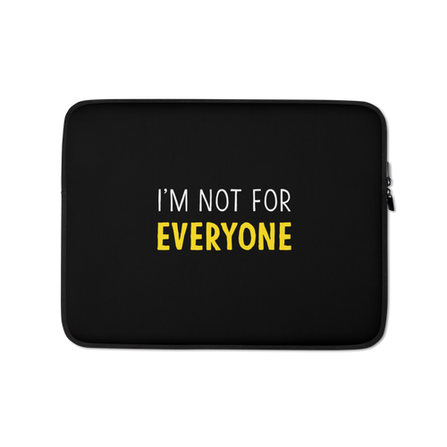 13 in I'm Not For Everyone (Funny) Laptop Sleeve by Design Express