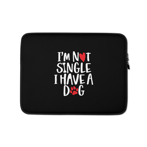 13 in I'm Not Single, I Have A Dog (Dog Lover) Funny Laptop Sleeve by Design Express