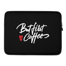 15″ But First Coffee (Funny) Laptop Sleeve by Design Express