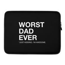 15″ Worst Dad Ever (Funny) Laptop Sleeve by Design Express