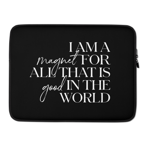 15″ I'm a magnet for all that is good in the world (motivation) Laptop Sleeve by Design Express