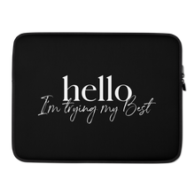 15″ Hello, I'm trying the best (motivation) Laptop Sleeve by Design Express