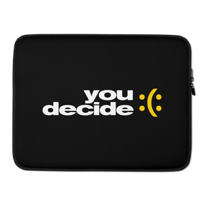 15″ You Decide (Smile-Sullen) Laptop Sleeve by Design Express