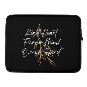 15″ Kind Heart, Fierce Mind, Brave Spirit Laptop Sleeve by Design Express