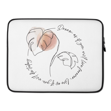 15″ Dream as if you will live forever Laptop Sleeve by Design Express