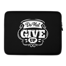 15″ Do Not Give Up Laptop Sleeve by Design Express