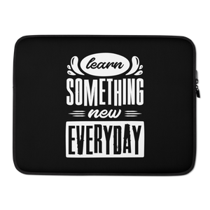 15″ Learn Something New Everyday Laptop Sleeve by Design Express