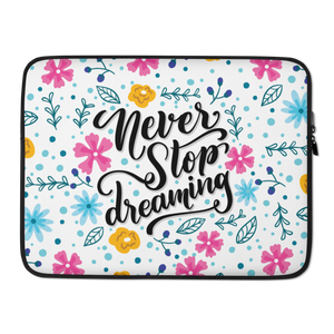 15″ Never Stop Dreaming Laptop Sleeve by Design Express