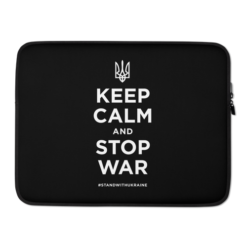 15″ Keep Calm and Stop War (Support Ukraine) White Print Laptop Sleeve by Design Express