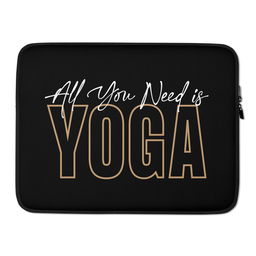 All You Need is Yoga Laptop Sleeve