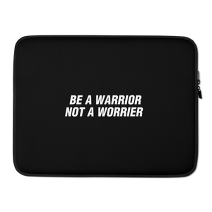 15 in Be a Warrior, Not a Worrier Funny Laptop Sleeve by Design Express