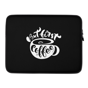 15 in But First Coffee (Coffee Lover) Funny Laptop Sleeve by Design Express
