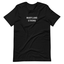 Maryland Strong Unisex T-Shirt T-Shirts by Design Express