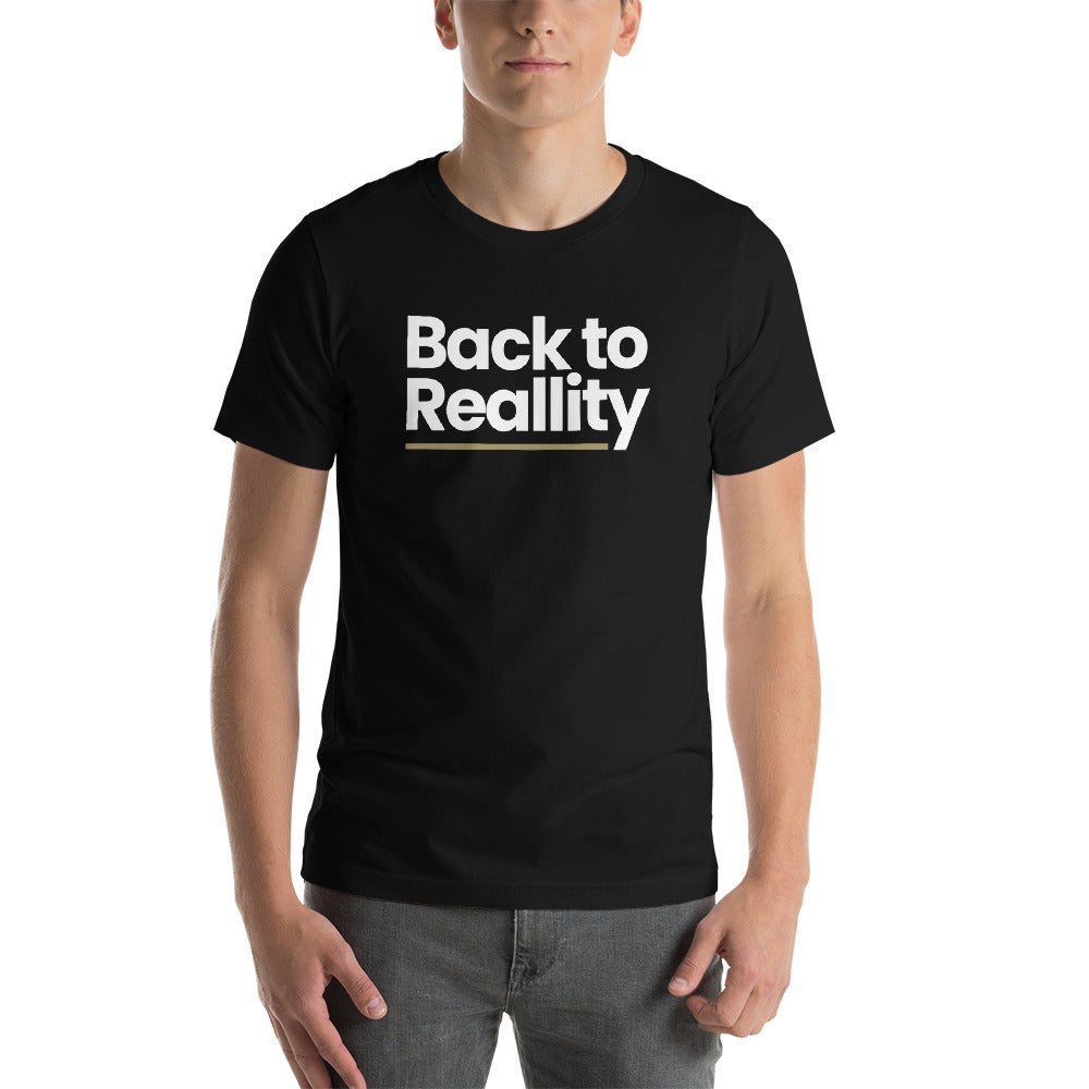 XS Back to Reallity Short-Sleeve Unisex T-Shirt by Design Express