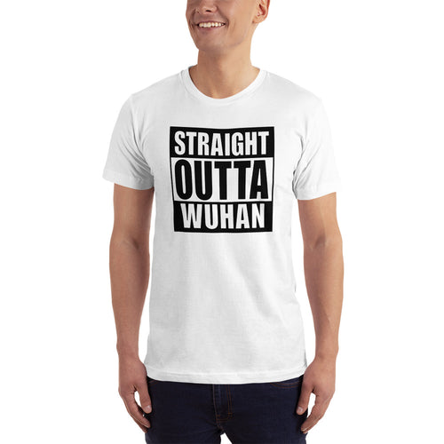 XS Straight Outta Wuhan Unisex White T-Shirt (100% Made in the USA 🇺🇸) by Design Express