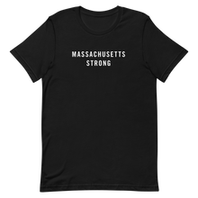 Massachusetts Strong Unisex T-Shirt T-Shirts by Design Express