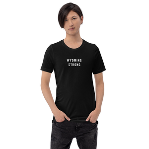 Wyoming Strong Unisex T-Shirt T-Shirts by Design Express