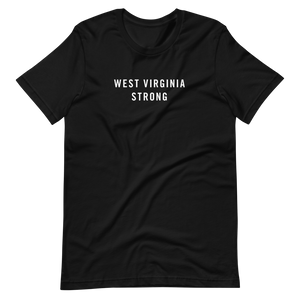 West Virginia Strong Unisex T-Shirt T-Shirts by Design Express