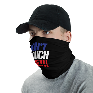 Don't Touch Me BWR Neck Gaiter Masks by Design Express