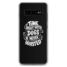 Samsung Galaxy S10+ Time Spent With Dogs is Never Wasted (Dog Lover) Funny Samsung Case by Design Express