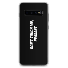 Samsung Galaxy S10+ Don't Touch Me, Peasant Funny Samsung Case by Design Express