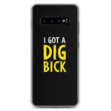 Samsung Galaxy S10+ I Got a Dig Bick (Funny) Samsung Case by Design Express