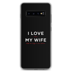 Samsung Galaxy S10+ I Love My Wife (Funny) Samsung Case by Design Express
