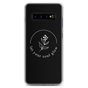 Samsung Galaxy S10+ Let your soul glow Samsung Case by Design Express