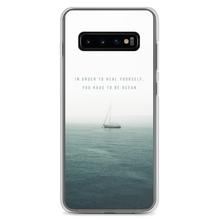 Samsung Galaxy S10+ In order to heal yourself, you have to be ocean Samsung Case by Design Express