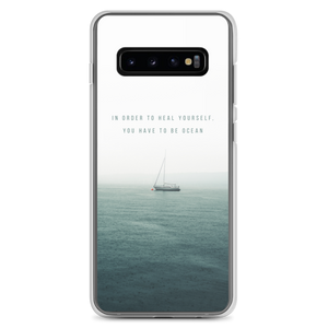 Samsung Galaxy S10+ In order to heal yourself, you have to be ocean Samsung Case by Design Express