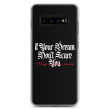 Samsung Galaxy S10+ If your dream don't scare you, they are too small Samsung Case by Design Express