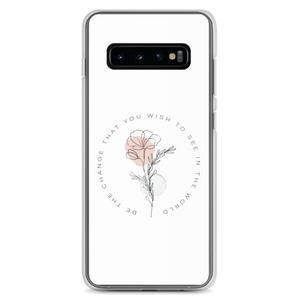 Samsung Galaxy S10+ Be the change that you wish to see in the world White Samsung Case by Design Express