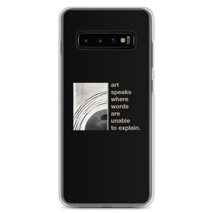 Samsung Galaxy S10+ Art speaks where words are unable to explain Samsung Case by Design Express