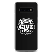 Samsung Galaxy S10+ Do Not Give Up Samsung Case by Design Express