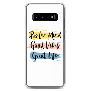 Samsung Galaxy S10+ Positive Mind, Good Vibes, Great Life Samsung Case by Design Express