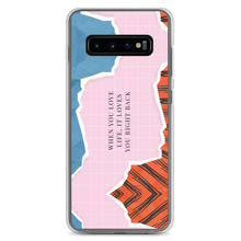 Samsung Galaxy S10+ When you love life, it loves you right back Samsung Case by Design Express