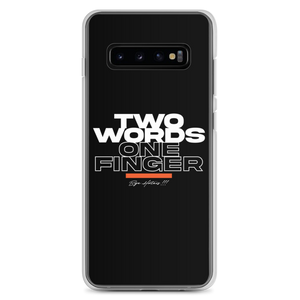 Samsung Galaxy S10+ Two Words One Finger Samsung Case by Design Express