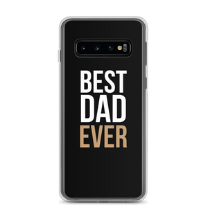 Samsung Galaxy S10 Best Dad Ever Funny Samsung Case by Design Express