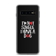 Samsung Galaxy S10 I'm Not Single, I Have A Dog (Dog Lover) Funny Samsung Case by Design Express