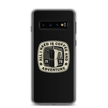 Samsung Galaxy S10 All I Need Is Coffee And Adventure Samsung Case by Design Express