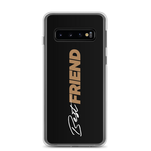 Samsung Galaxy S10 Best Friend (Motivation) Samsung Case by Design Express