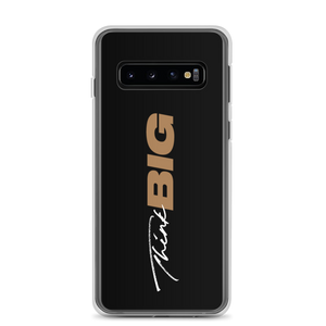 Samsung Galaxy S10 Think BIG (Motivation) Samsung Case by Design Express