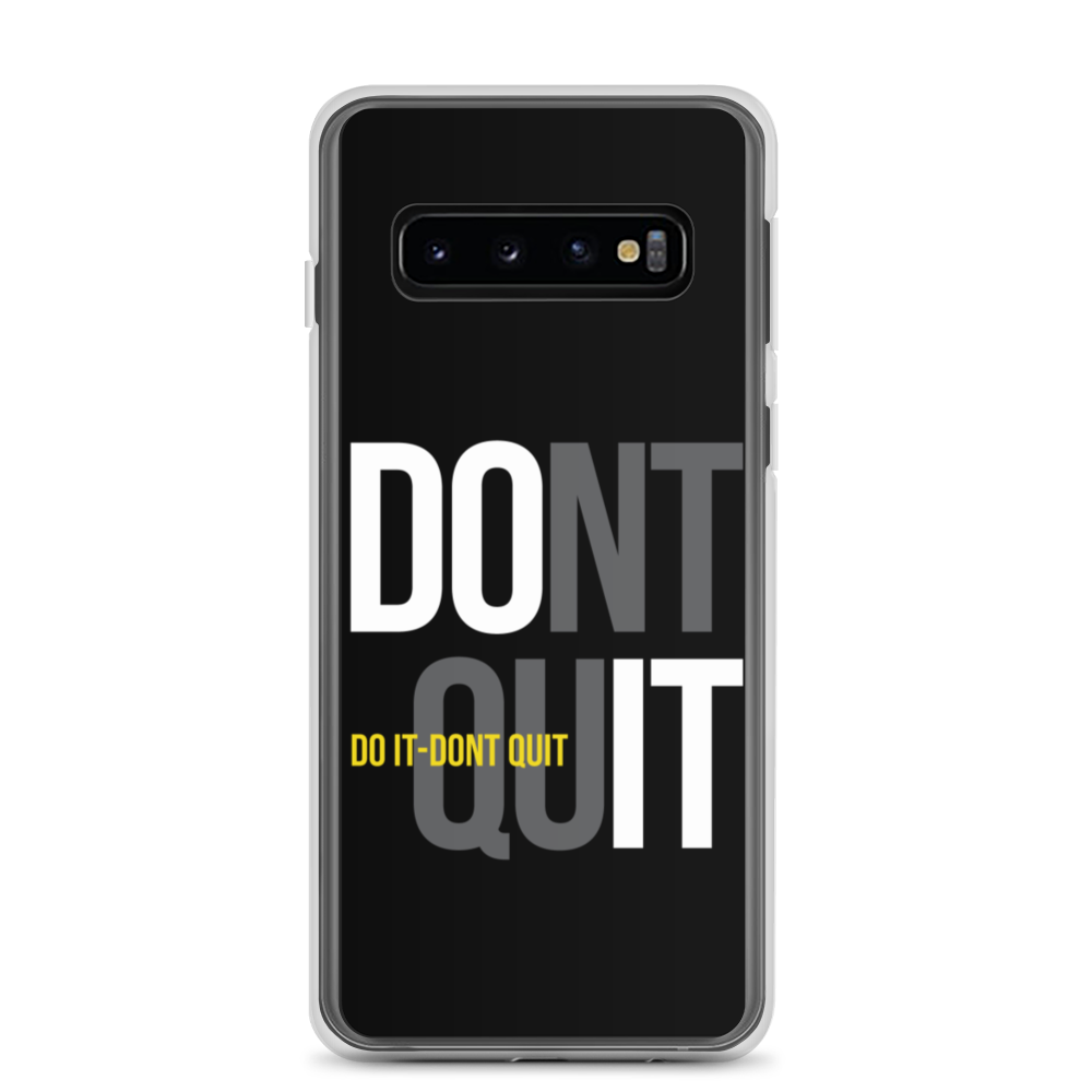 Samsung Galaxy S10 Do It, Don't Quit (Motivation) Samsung Case by Design Express