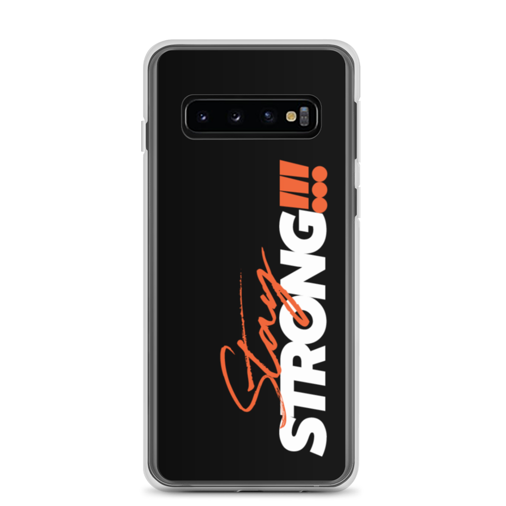 Samsung Galaxy S10 Stay Strong (Motivation) Samsung Case by Design Express