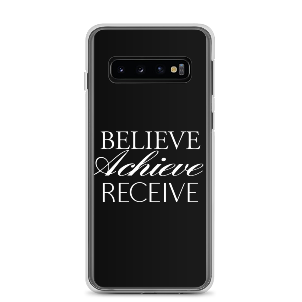 Samsung Galaxy S10 Believe Achieve Receieve Samsung Case by Design Express