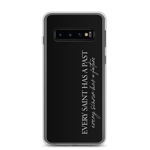 Samsung Galaxy S10 Every saint has a past (Quotes) Samsung Case by Design Express