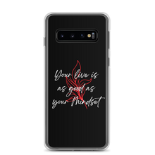 Samsung Galaxy S10 Your life is as good as your mindset Samsung Case by Design Express